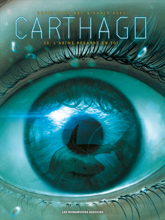 Carthago T10 : L'abîme regarde en toi