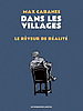 Dans les villages - Numérique T4 : Le Rêveur de réalité Dans les villages - Numérique T4 : Le Rêveur de réalité